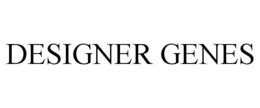 DESIGNER GENES trademark