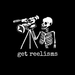 GET REELISMS trademark