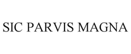 SIC PARVIS MAGNA trademark