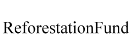 REFORESTATIONFUND trademark