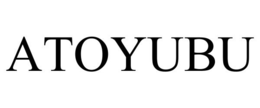 ATOYUBU trademark