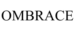 OMBRACE trademark