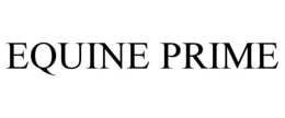 EQUINE PRIME trademark