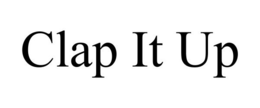 CLAP IT UP trademark