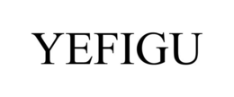 YEFIGU trademark