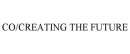 CO/CREATING THE FUTURE trademark