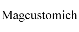 MAGCUSTOMICH trademark