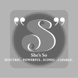 "S" SHE'S SO ELECTRIC. POWERFUL. ICONIC. CAPABLE. trademark