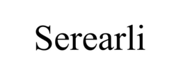 SEREARLI trademark