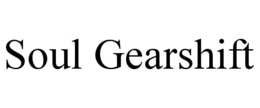 SOUL GEARSHIFT trademark