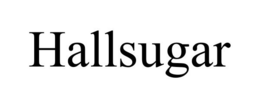 HALLSUGAR trademark
