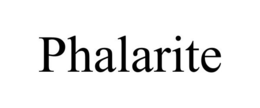 PHALARITE trademark