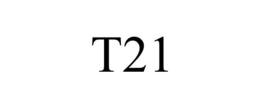 T21 trademark
