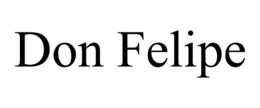 DON FELIPE trademark