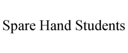 SPARE HAND STUDENTS trademark