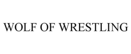 WOLF OF WRESTLING trademark