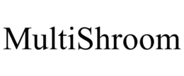 MULTISHROOM trademark