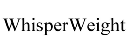 WHISPERWEIGHT trademark