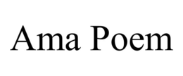 AMA POEM trademark
