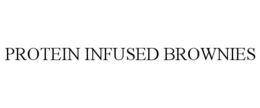 PROTEIN INFUSED BROWNIES trademark