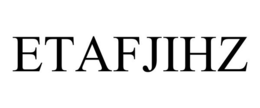 ETAFJIHZ trademark