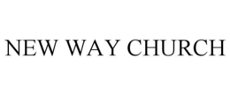 NEW WAY CHURCH trademark