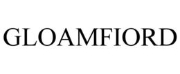 GLOAMFIORD trademark