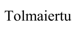 TOLMAIERTU trademark