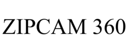 ZIPCAM 360 trademark