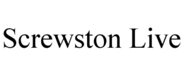 SCREWSTON LIVE trademark