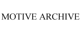 MOTIVE ARCHIVE trademark
