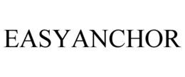 EASYANCHOR trademark
