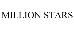 MILLION STARS trademark