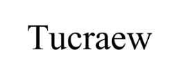 TUCRAEW trademark