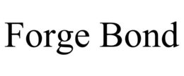 FORGE BOND trademark