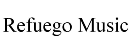 REFUEGO MUSIC trademark
