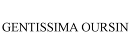 GENTISSIMA OURSIN trademark