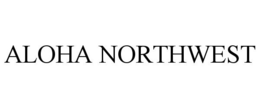 ALOHA NORTHWEST trademark