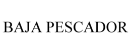 BAJA PESCADOR trademark