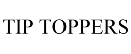 TIP TOPPERS trademark