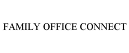 FAMILY OFFICE CONNECT trademark