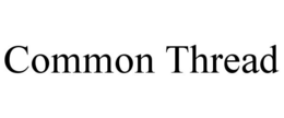COMMON THREAD trademark