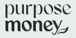 PURPOSE MONEY trademark