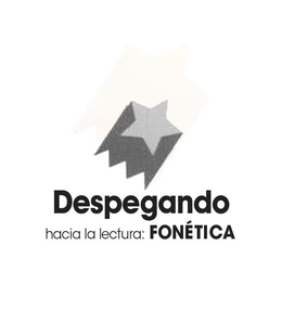 DESPEGANDO HACIA LA LECTURA: FONÉTICA trademark