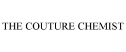 THE COUTURE CHEMIST trademark