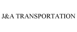 J&A TRANSPORTATION trademark