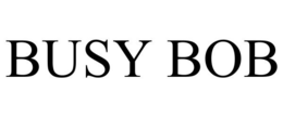BUSY BOB trademark