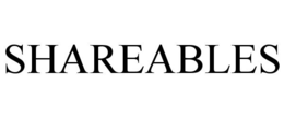 SHAREABLES trademark