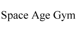 SPACE AGE GYM trademark