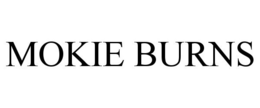 MOKIE BURNS trademark
